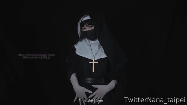 Nana taipei 修女对自身压抑住的性爱的渴望
